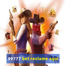 99777 bet reclame aqui